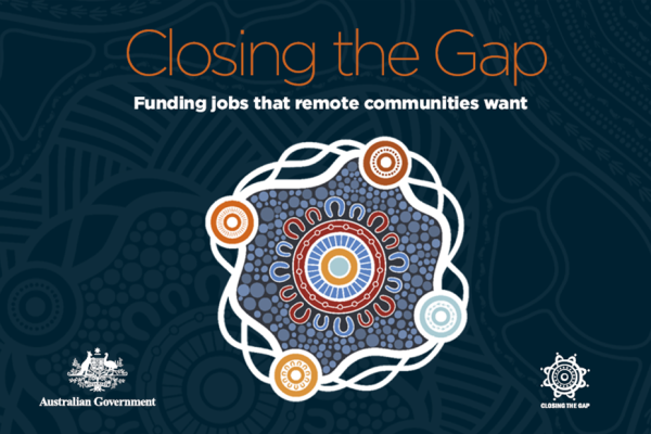 Closing the Gap, funding jobs that remote communities want