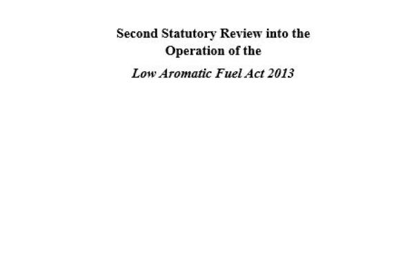 Second Statutory Review into the Operation of the Low Aromatic Fuel Act 2013
