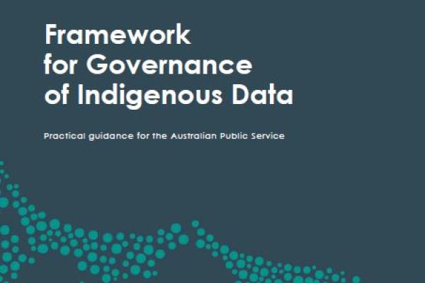 Framework for Governance of Indigenous Data