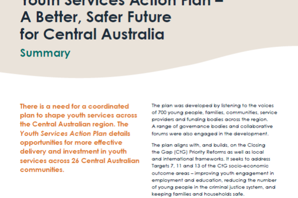Summary: Youth Services Action Plan – A Better, Safer Future for Central Australia