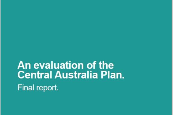 Central Australia Plan Evaluation Final report