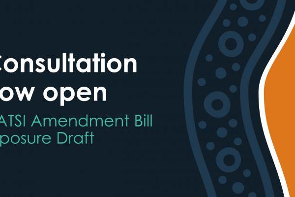 Consultation now open: CATSI Amendment Bill Exposure Draft