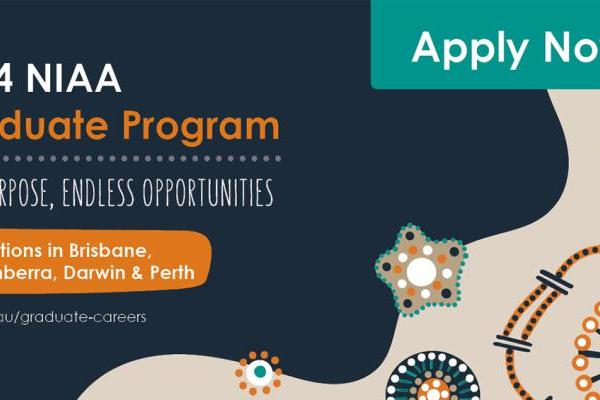 2024 NIAA Graduate Program. Apply now! Positions in Brisbane, Canberra, Perth and Darwin.