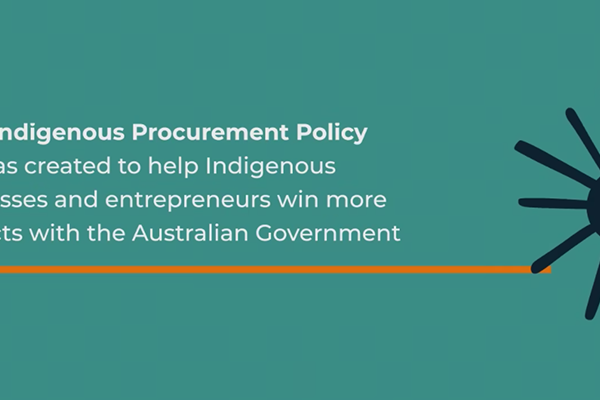The Indigenous Procurement Policy was created to help Indigenous business and entrepreneurs win more contracts with the Australian Government