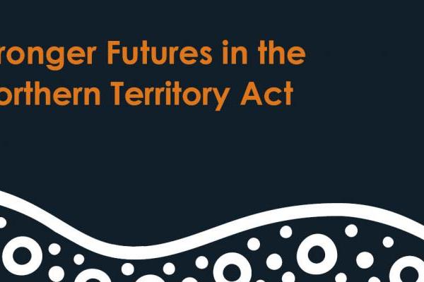 Stronger Futures in the Northern Territory Act