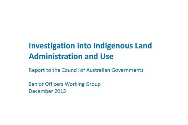 COAG Investigation into Indigenous land administration and use
