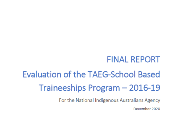 Evaluation of the TAEG-School Based Traineeships Program – 2016-19 Final Report