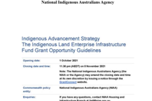 Indigenous Land Enterprise Infrastructure Fund - Grant Opportunity Guidelines