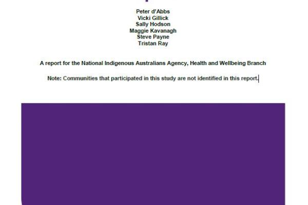 Longitudinal research into petrol sniffing and other substance abuse trends in Indigenous communities: final report