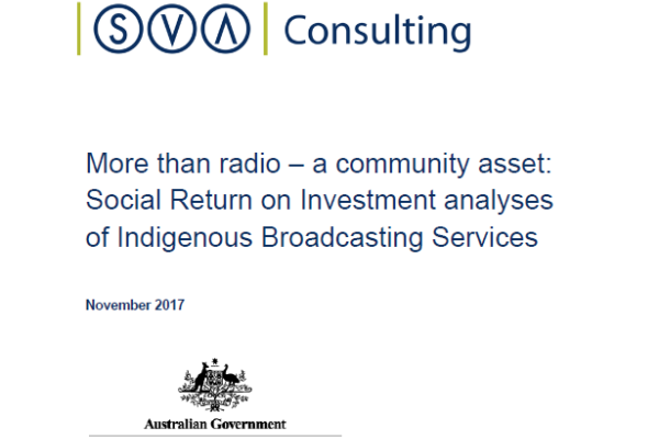 More than radio – a community asset: Social Return on Investment analyses of Indigenous Broadcasting Services