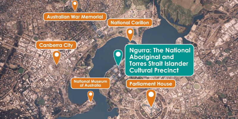 Aerial map of Canberra with landmarks including Parliament House, Canberra City, National Carillon, National Museum of Australia and the Australian War Memorial identified. In the middle is a pin with the words ‘Ngurra: The National Aboriginal and Torres Strait Island Cultural Precinct’ shown.