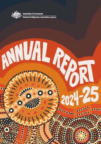 National Indigenous Australians Agency Annual Report 2024 to 2025