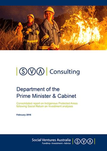Social Return on Investment – Consolidated report on Indigenous Protected Areas
