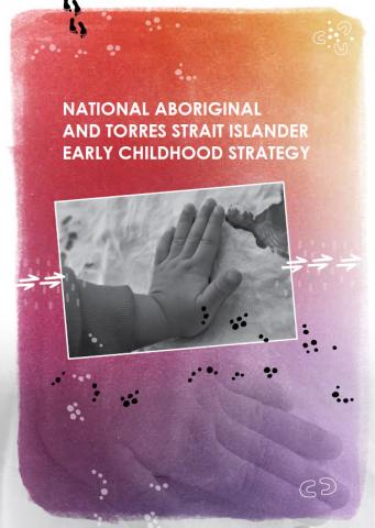 National Aboriginal and Torres Strait Islander Early Childhood Strategy
